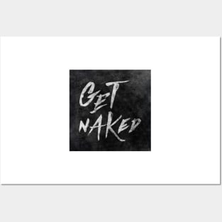 Get Naked - White ink Typography, Hand Lettering Text Posters and Art